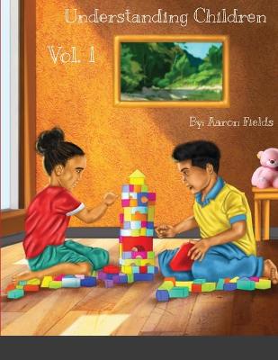 Book cover for Understanding Children Vol. 1