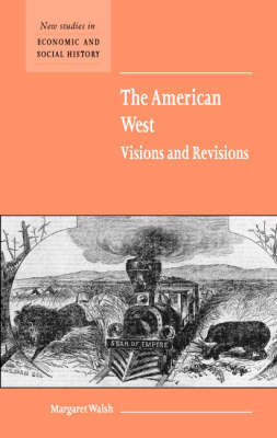 Book cover for The American West. Visions and Revisions