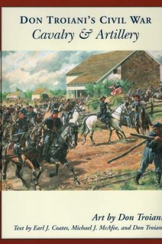 Cover of Don Troiani's Civil War Cavalry & Artillery