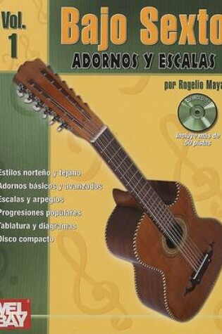 Cover of Bajo Sexto -- Adornos y Escalas, Vol 1