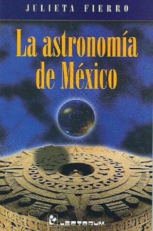 Cover of La Astronomia de Mexico