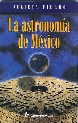 Book cover for La Astronomia de Mexico