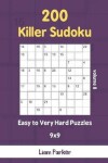 Book cover for Killer Sudoku - 200 Easy to Very Hard Puzzles 9x9 vol.8