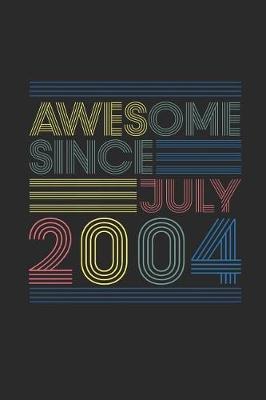 Book cover for Awesome Since July 2004