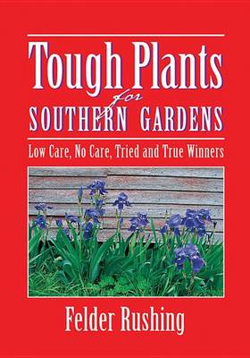 Book cover for Tough Plants for Southern Gardens