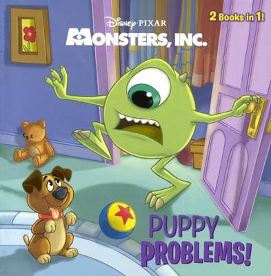Book cover for Puppy Problems! / Sulley Visits the Doctor