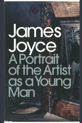 Book cover for A Portrait of the Artist as a Young Man by James Joyce Annotated & Illustrated Edition
