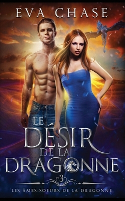 Cover of Le D�sir de la Dragonne