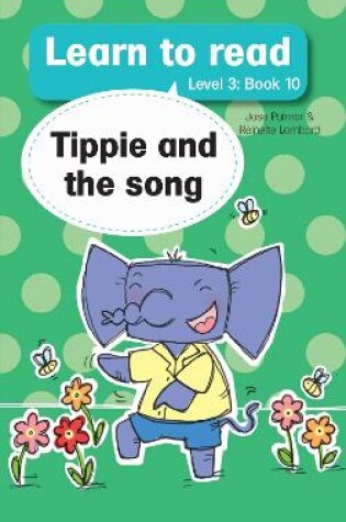 Cover of Learn to read (Level 3 Book 10): Tippie and the song