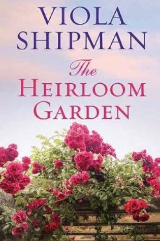 Cover of The Heirloom Garden