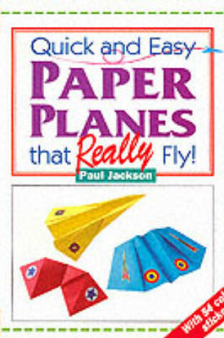 Cover of Paper Planes That Really Fly