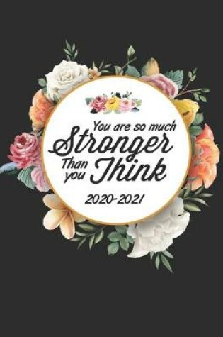 Cover of You Are So Much Stronger Than You Think 2020-2021