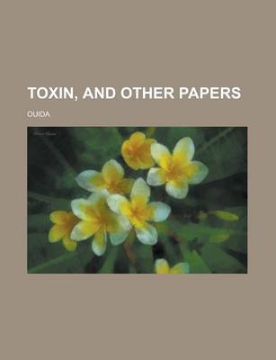 Book cover for Toxin, and Other Papers