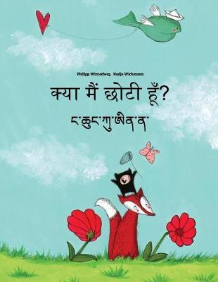 Book cover for Kya maim choti hum? Nga Chhung Ku Ai Na?