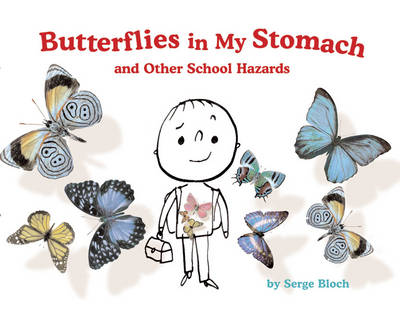 Book cover for Butterflies in My Stomach and Other School Hazards