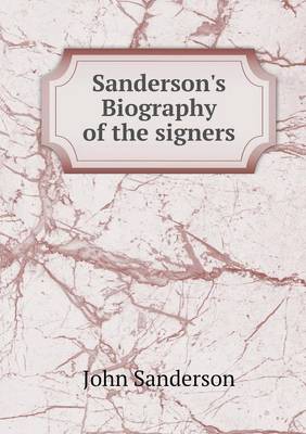 Book cover for Sanderson's Biography of the signers