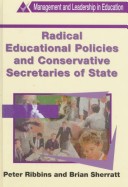 Book cover for Radical Educational Policies and Conservative Secretaries of State