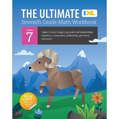 Book cover for IXL Ultimate Grade 7 Math Workbook