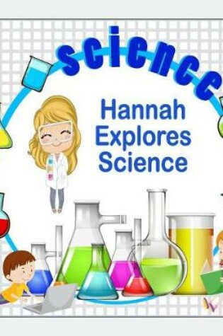 Cover of Hannah Explores Science