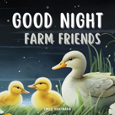 Cover of Goodnight Farm Friends