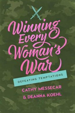 Cover of Winning Every Woman's War