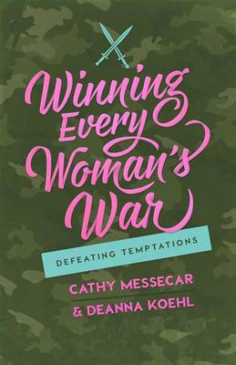 Book cover for Winning Every Woman's War