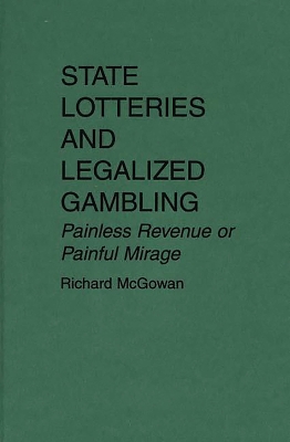 Cover of State Lotteries and Legalized Gambling