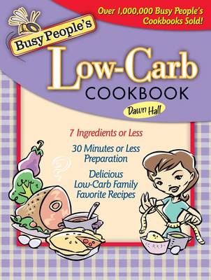 Book cover for Busy People's Low-Carb Cookbook