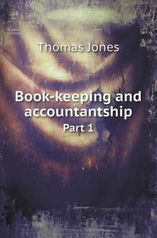 Cover of Book-keeping and accountantship Part 1