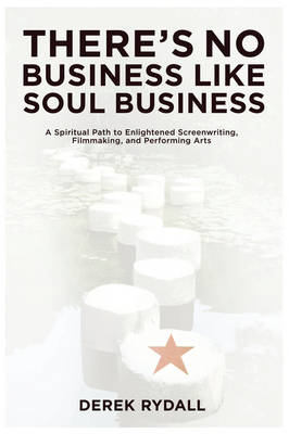 Book cover for There's No Business Like Soul Business