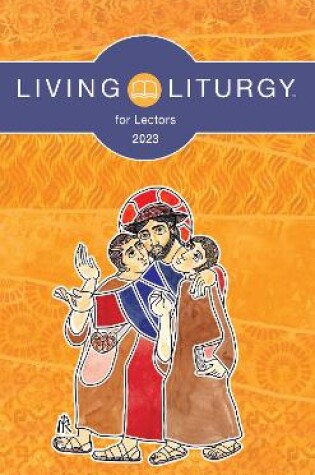 Cover of Living Liturgy(tm) for Lectors