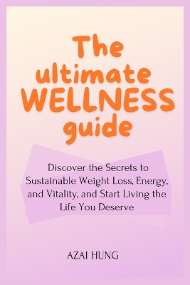 Book cover for The Ultimate Wellness Guide