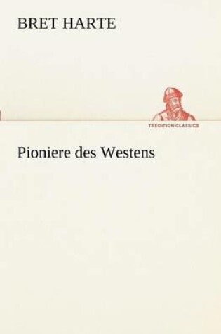 Cover of Pioniere Des Westens