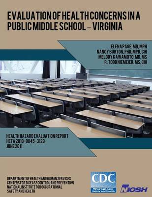 Book cover for Evaluation of Health Concerns in a Public Middle School ? Virginia