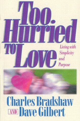 Cover of Too Hurried to Love Bradshaw Charles