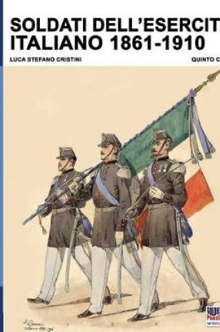 Cover of Soldati dell'esercito italiano 1861-1910