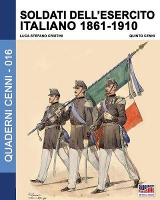Cover of Soldati dell'esercito italiano 1861-1910