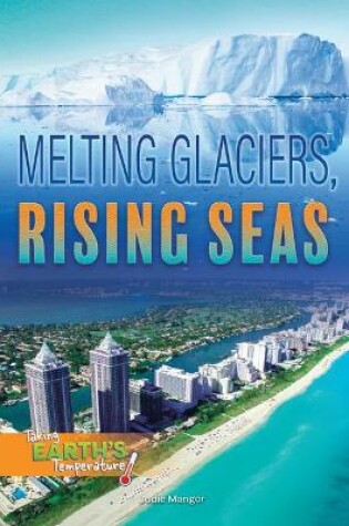 Cover of Melting Glaciers, Rising Seas