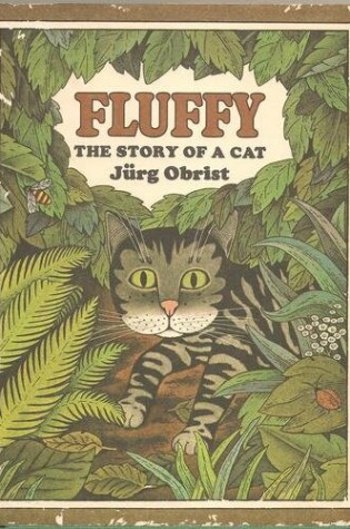 Cover of Fluffy, the Story of a Cat