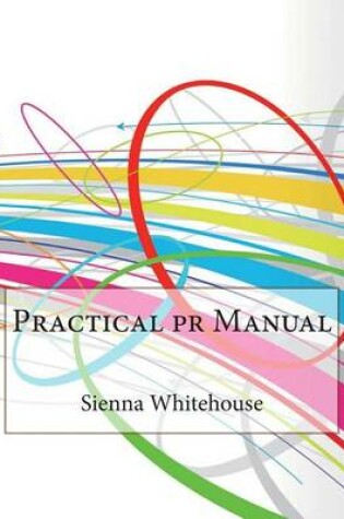 Cover of Practical PR Manual