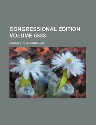 Book cover for Congressional Edition Volume 5333