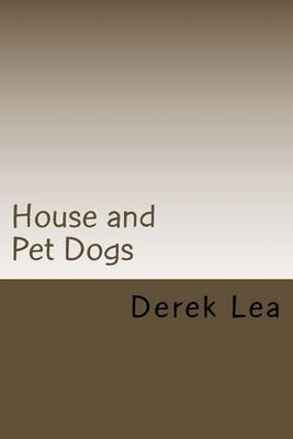 Book cover for House and Pet Dogs