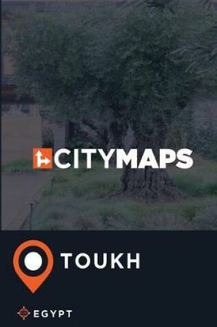 Cover of City Maps Toukh Egypt