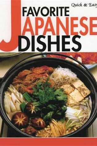 Cover of Quick & Easy Favorite Japanese Dishes