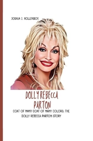 Cover of The Dolly Rebecca Parton Story
