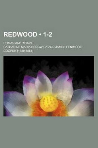 Cover of Redwood (1-2); Roman Americain