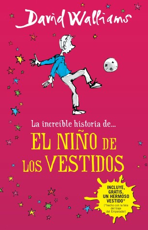 Cover of La increíble historia de...el niño de los vestidos / The Boy in the Dress