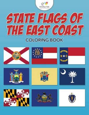 Book cover for State Flags of the East Coast Coloring Book