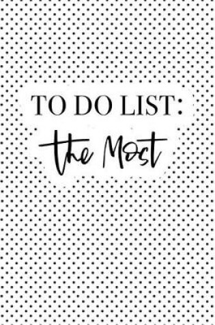 Cover of To Do List - The Most