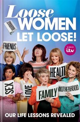 Cover of Loose Women: Let Loose!